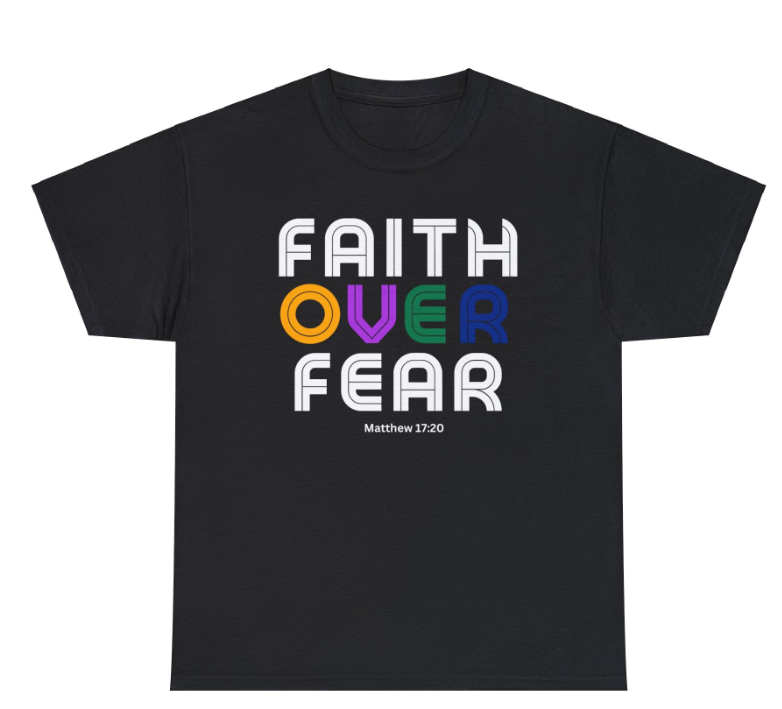 Faith Over Fear Tee (Multiple Colors)